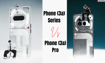 Phone (3a) Pro vs Phone (3a) Series.